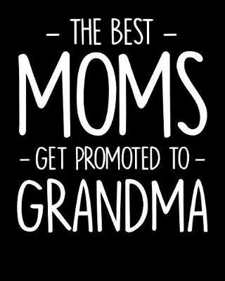 Grandma: Journal, Notebook, And Diary Note Book