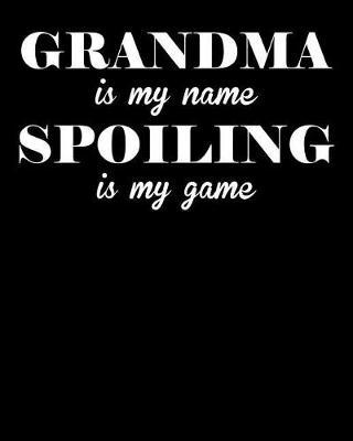 Grandma: Journal, Notebook, And Diary Note Book