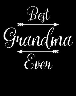 Grandma: Journal, Notebook, And Diary Note Book