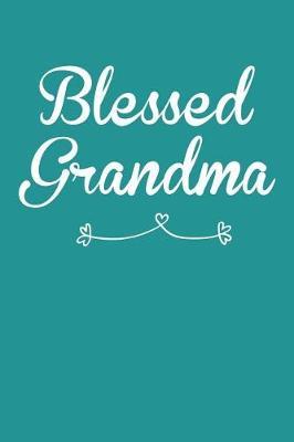 Grandma: Teal Turquoise Journal, Notebook, And Diary Note Book