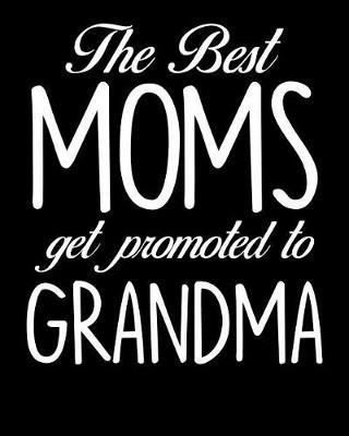 Grandma: Journal, Notebook, And Diary Note Book