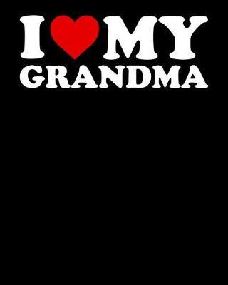 Grandma: Journal, Notebook, And Diary Note Book