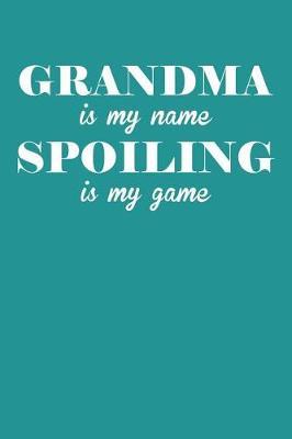 Grandma: Teal Turquoise Journal, Notebook, And Diary Note Book