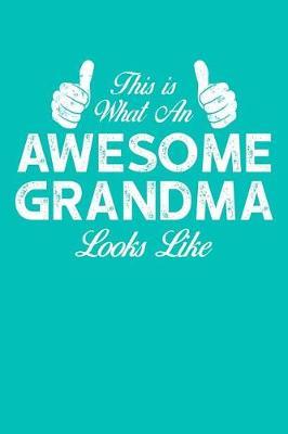 Grandma: Teal Turquoise Journal, Notebook, And Diary Note Book