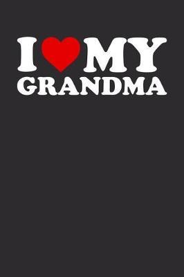 Grandma: Journal, Notebook, And Diary Note Book