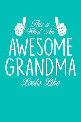 Grandma: Teal Turquoise Journal, Notebook, And Diary Note Book