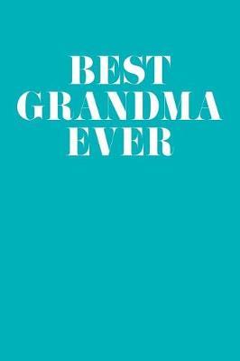 Grandma: Teal Turquoise Journal, Notebook, And Diary Note Book