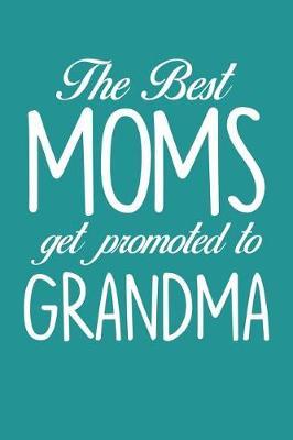 Grandma: Teal Turquoise Journal, Notebook, And Diary Note Book