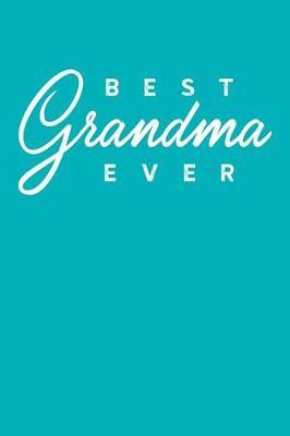 Grandma: Teal Turquoise Journal, Notebook, And Diary Note Book