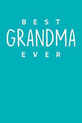 Grandma: Teal Turquoise Journal, Notebook, And Diary Note Book