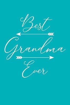 Grandma: Teal Turquoise Journal, Notebook, And Diary Note Book