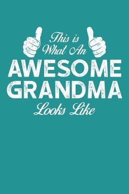 Grandma: Teal Turquoise Journal, Notebook, And Diary Note Book