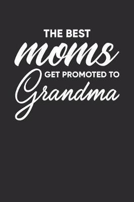 Grandma: Journal, Notebook, And Diary Note Book