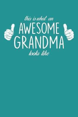 Grandma: Teal Turquoise Journal, Notebook, And Diary Note Book