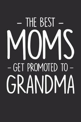 Grandma: Journal, Notebook, And Diary Note Book