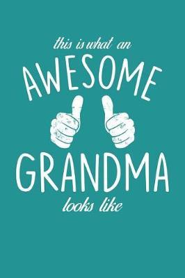 Grandma: Teal Turquoise Journal, Notebook, And Diary Note Book