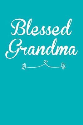 Grandma: Teal Turquoise Journal, Notebook, And Diary Note Book