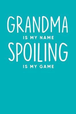 Grandma: Teal Turquoise Journal, Notebook, And Diary Note Book