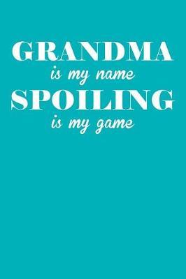 Grandma: Teal Turquoise Journal, Notebook, And Diary Note Book