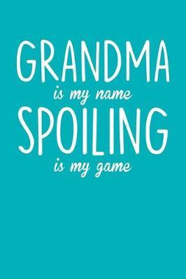 Grandma: Teal Turquoise Journal, Notebook, And Diary Note Book