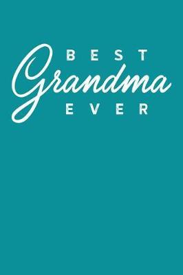 Grandma: Teal Turquoise Journal, Notebook, And Diary Note Book
