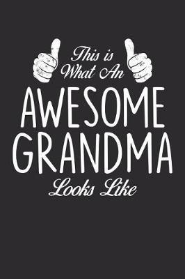 Grandma: Journal, Notebook, And Diary Note Book