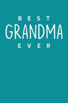 Grandma: Teal Turquoise Journal, Notebook, And Diary Note Book