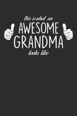 Grandma: Journal, Notebook, And Diary Note Book