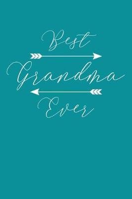 Grandma: Teal Turquoise Journal, Notebook, And Diary Note Book