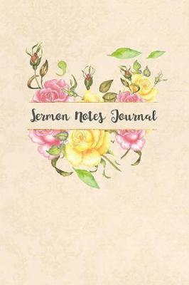 Sermon Notes Journal: 52 Weekly spreads 6 x 9 120 Pages 1 Full Year, an inspirational worship tool to record, remember and reflect. Soft cover rose watercolor paint.