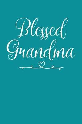 Grandma: Teal Turquoise Journal, Notebook, And Diary Note Book