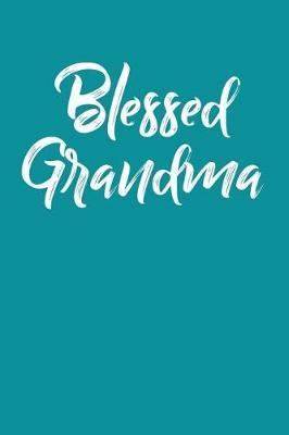 Grandma: Teal Turquoise Journal, Notebook, And Diary Note Book