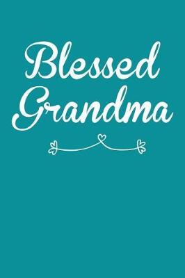 Grandma: Teal Turquoise Journal, Notebook, And Diary Note Book