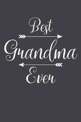 Grandma: Journal, Notebook, And Diary Note Book