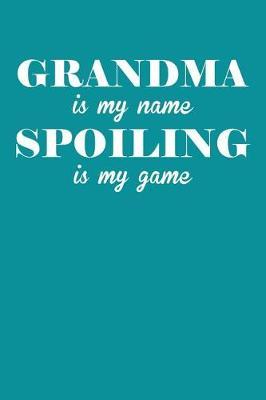 Grandma: Teal Turquoise Journal, Notebook, And Diary Note Book