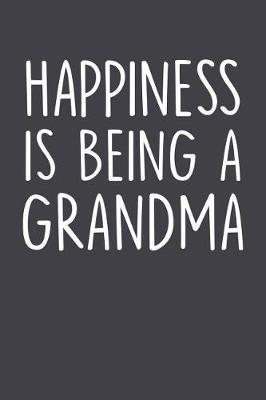 Grandma: Journal, Notebook, And Diary Note Book