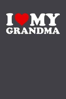 Grandma: Journal, Notebook, And Diary Note Book