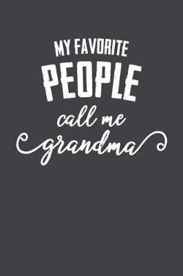 Grandma: Journal, Notebook, And Diary Note Book