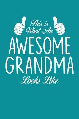 Grandma: Teal Turquoise Journal, Notebook, And Diary Note Book