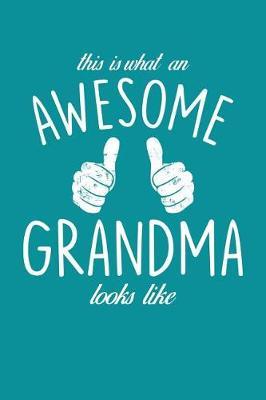 Grandma: Teal Turquoise Journal, Notebook, And Diary Note Book