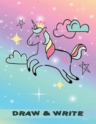 Draw and Write Journal for Kids: Write & Draw Paper for Kids - Story Writing with Space for Drawing - Unicorn in Cloud
