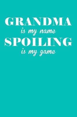 Grandma: Teal Turquoise Journal, Notebook, And Diary Note Book