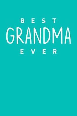 Grandma: Teal Turquoise Journal, Notebook, And Diary Note Book