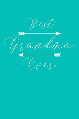 Grandma: Teal Turquoise Journal, Notebook, And Diary Note Book