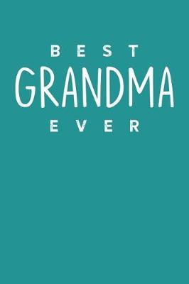 Grandma: Teal Turquoise Journal, Notebook, And Diary Note Book
