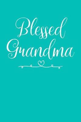 Grandma: Teal Turquoise Journal, Notebook, And Diary Note Book