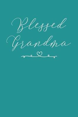 Grandma: Teal Turquoise Journal, Notebook, And Diary Note Book