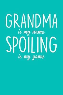 Grandma: Teal Turquoise Journal, Notebook, And Diary Note Book