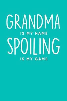 Grandma: Teal Turquoise Journal, Notebook, And Diary Note Book