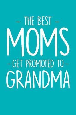 Grandma: Teal Turquoise Journal, Notebook, And Diary Note Book